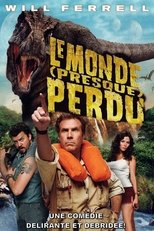 Film Le Monde (presque) perdu (Land of the Lost) streaming VF gratuit complet