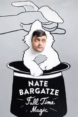 Poster for Nate Bargatze: Full Time Magic