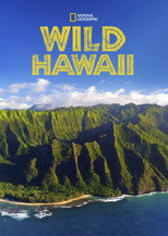 Destination Wild : Hawaï a l'état sauvage poster