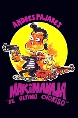 Poster for Makinavaja, el último choriso 