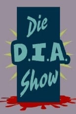 Poster for Die D.I.A. Show Season 1