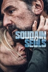 Soudain seuls en streaming – Dustreaming