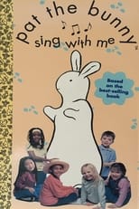 Poster for Pat the Bunny: Sing with Me 