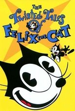 Poster for The Twisted Tales of Felix the Cat