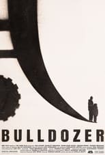 Poster for Bulldozer