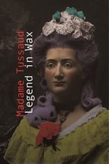 Poster for Madame Tussaud:  A Legend in Wax 