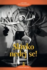 Poster for Slávko nedej se!