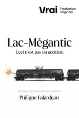 Poster for Lac-Mégantic - This Is Not an Accident