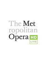 The Metropolitan Opera HD Live (2006)