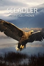 Poster for Seeadler - Der Vogel Phönix 