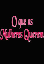O que as Mulheres Querem poster