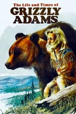 Poster for The Life and Times of Grizzly Adams