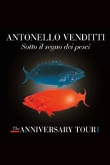 Antonello Venditti – Sotto Il Segno Dei Pesci (The Anniversary Tour)