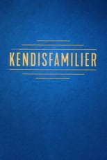 Poster for kendisfamilier