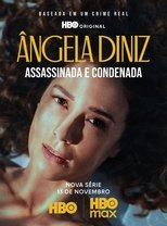 Ângela Diniz: Murdered and Convicted poster