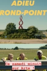 Poster for Adieu rond-point
