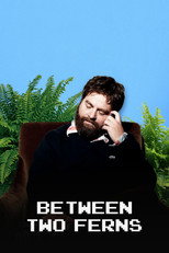 Between Two Ferns with Zach Galifianakis