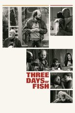Three Days of Fish