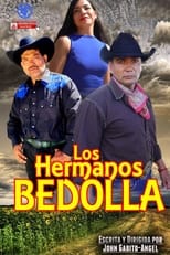 Poster for Los Hermanos Bedolla 