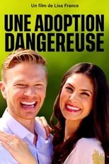 Une adoption dangereuse poster