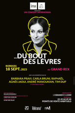 Poster for Immortelle Barbara - « …Du bout des lèvres » au Grand Rex à Paris, le 18/09/2023