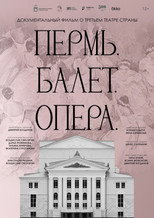 Perm. Ballet. The Opera