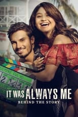 Poster for It Was Always Me: Behind the Story