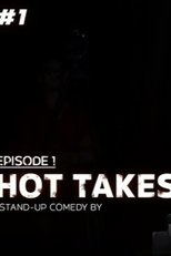 Hot Takes ep 1 poster
