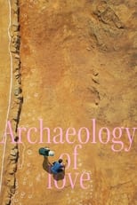 Poster for Archaeology of Love 