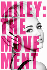 Poster for Miley: The Movement 