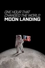 Poster for One Hour That Changed the World - Moon Landing 