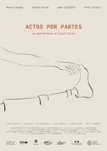 Poster for Actos por partes