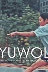 Yuwol: The Boy Who Made The World Dance main poster