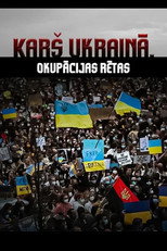 War in Ukraine. The Scars of Ocupation poster