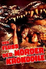 Der Fluss der Mörderkrokodile