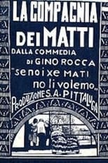 La compagnia dei matti