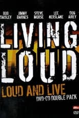 Poster for Living Loud: Loud & Live