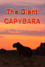 Poster for The Giant Capybara