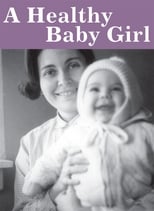 Poster for A Healthy Baby Girl