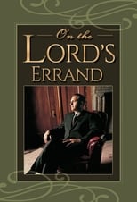 Poster for On the Lord's Errand: The Life of Thomas S. Monson 