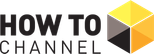 HOW TO Channel