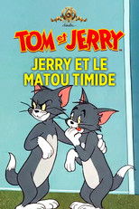 Jerry et le matou timide