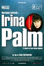 Irina Palm - Il Talento Di Una Donna Inglese