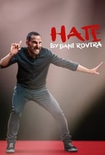 Poster for Hate by Dani Rovira