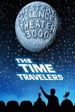Poster for Mystery Science Theater 3000: The Time Travelers