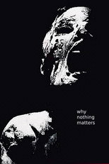 Why Nothing Matters poster