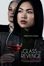 A Glass of Revenge (2022)