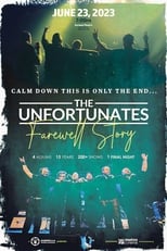 Poster for Calm Down This is Only the End: The Unfortunates Farewell Story