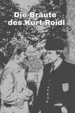 Poster for Die Bräute des Kurt Roidl