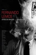 Poster for Fernando Lemos, Atrás da Imagem